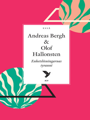 cover image of Enhetslösningarnas tyranni